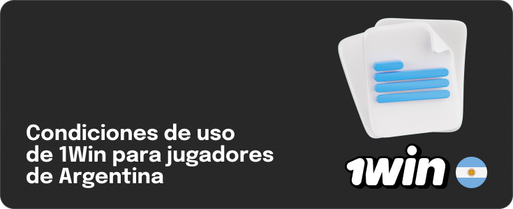 Términos y Condiciones de uso de 1Win para Argentinos