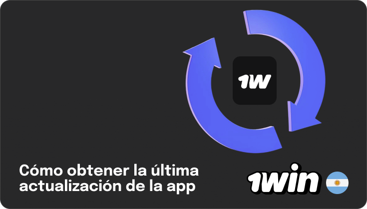 1Win Argentina - Cómo actualizar la aplicación móvil