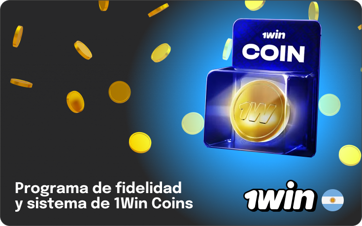 Programa de Fidelización 1Win Argentina - Monedas 1Win - Cómo obtenerlas